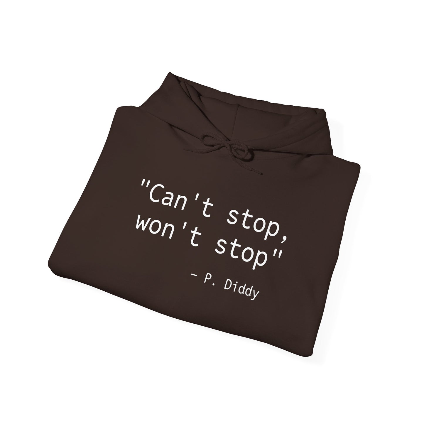 "Can't Stop, Won't Stop" P.diddy hoodie