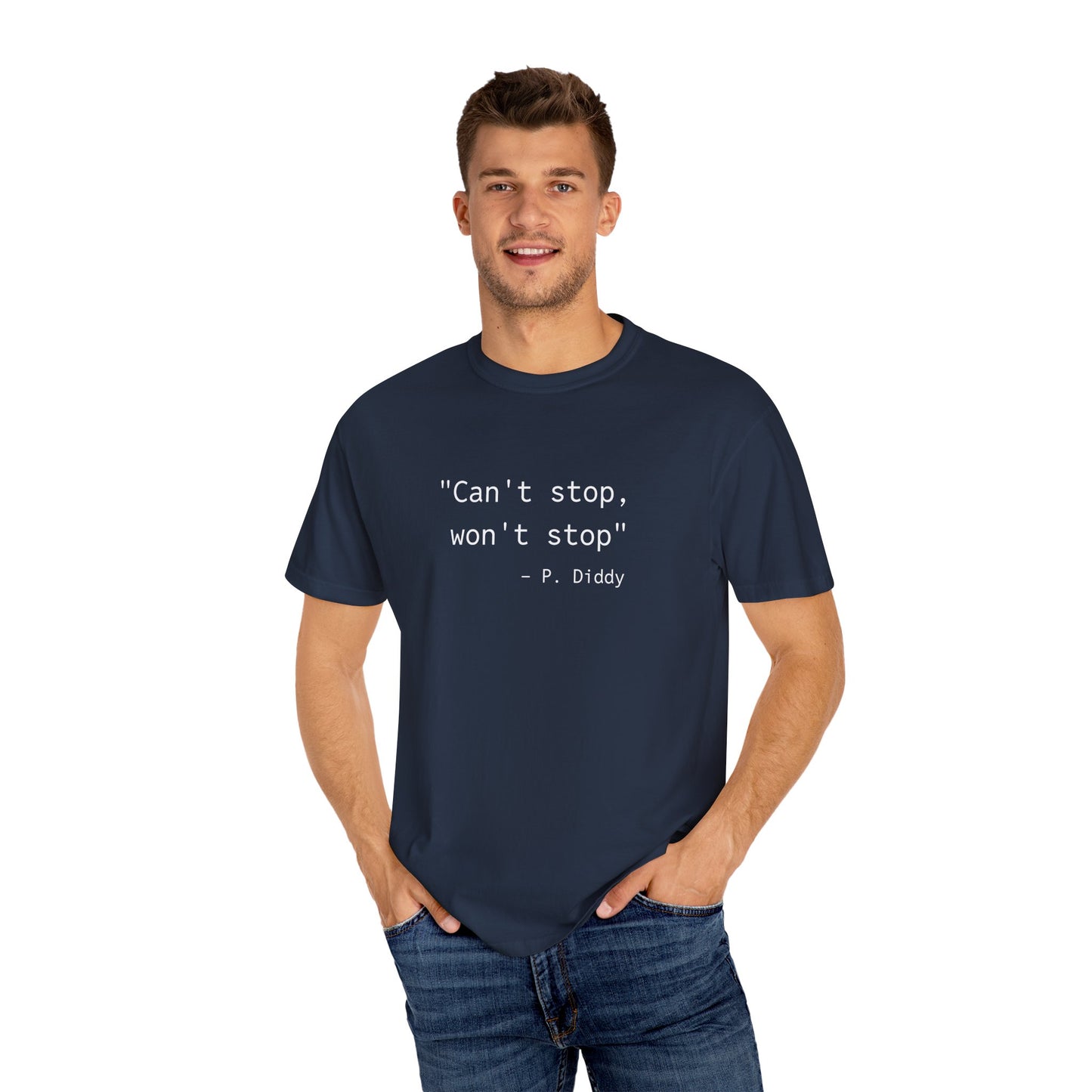 P. Diddy Motivational T-Shirt