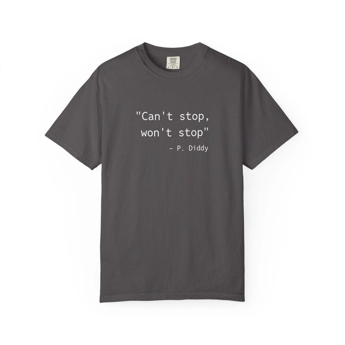 P. Diddy Motivational T-Shirt
