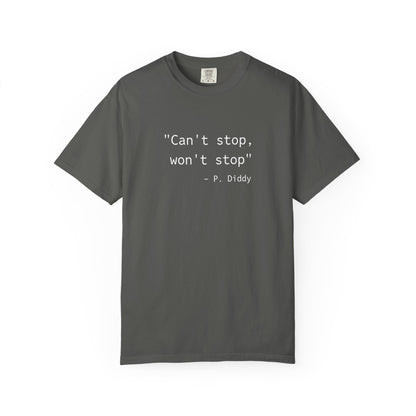 P. Diddy Motivational T-Shirt