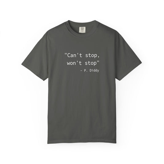 P. Diddy Motivational T-Shirt