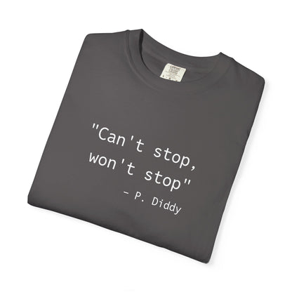 P. Diddy Motivational T-Shirt