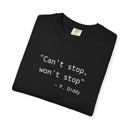 P. Diddy Motivational T-Shirt