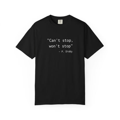 P. Diddy Motivational T-Shirt