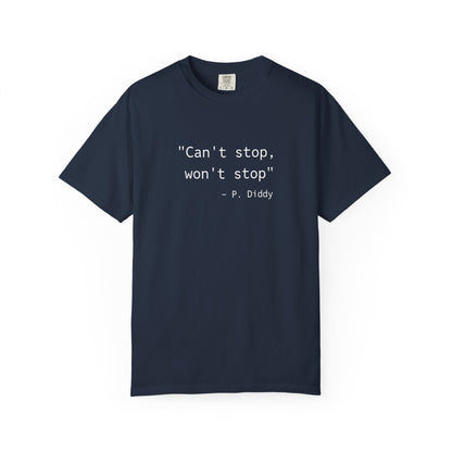 P. Diddy Motivational T-Shirt