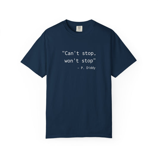 P. Diddy Motivational T-Shirt